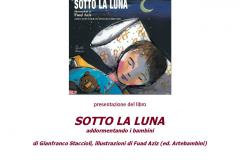 Sotto la luna, di Gianfranco Staccioli in Biblioteca Comunale il 2 marzo 2017