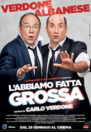 La locandina di 'L'abbiamo fatta grossa' La locandina di 'L'abbiamo fatta grossa'