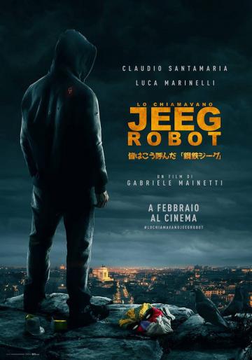 Lo chiamavano Jeeg Robot al Nuovo Cinema Antella Lo chiamavano Jeeg Robot al Nuovo Cinema Antella