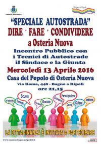 Dire – Fare – Condividere a Osteria Nuova: Speciale Autostrada.