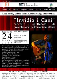 “Invidio i cani”, concerto-spettacolo